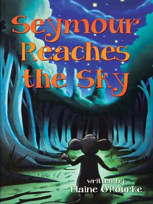 cover image of Seymour Reaches the Sky